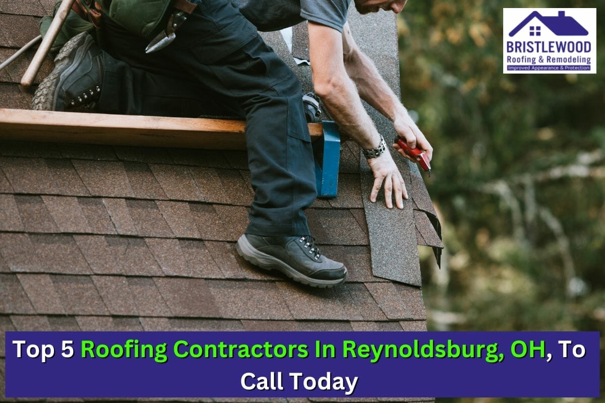 Top 5 Roofing Contractors In Reynoldsburg, OH, To Call Today
