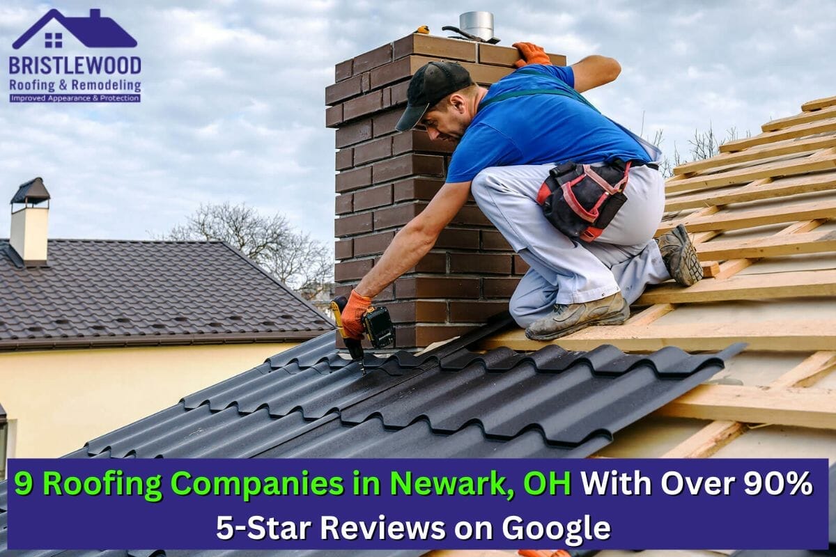9 Roofing Companies In Newark, OH With Over 90% 5-Star Reviews on Google